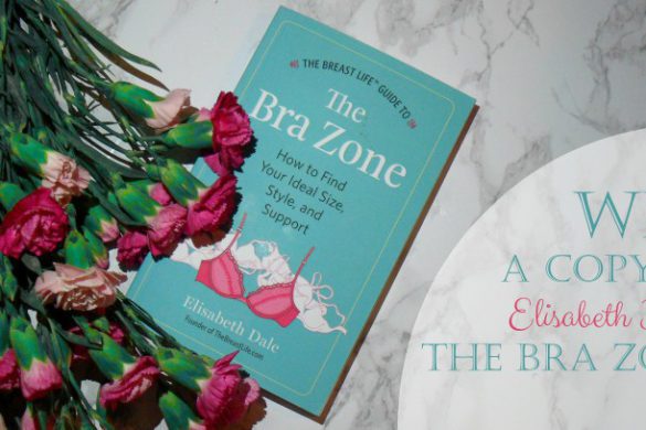 [Ended] Win a Copy of The Bra Zone by Elisabeth Dale